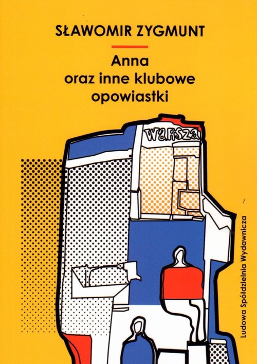 Image of Anna oraz inne klubowe opowiastki