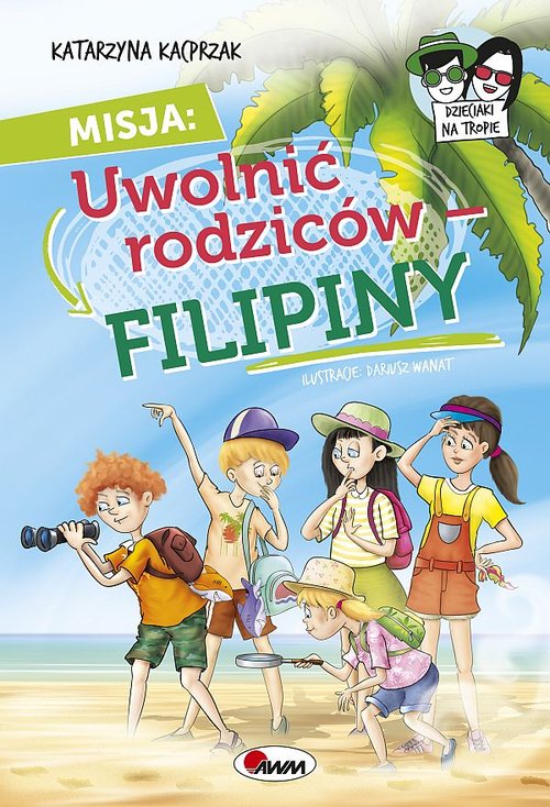 Image of Misja uwolnić rodziców