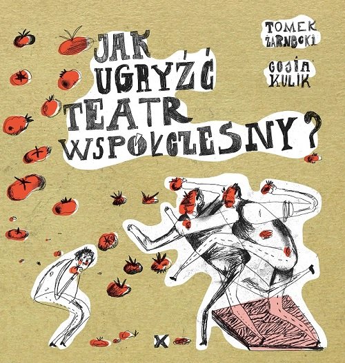 Image of Jak ugryżć teatr współczesny?