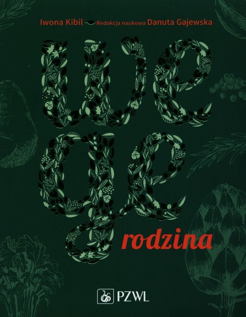 Image of Wege rodzina Dieta roślinna w praktyce