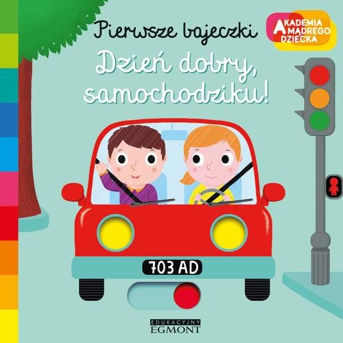 Image of Dzień dobry samochodziku Pierwsze bajeczki