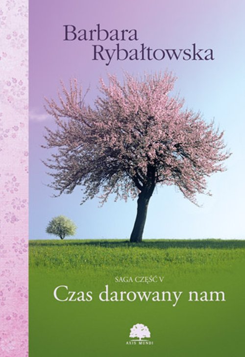 Image of Czas darowany nam Saga Część V