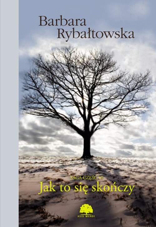 Image of Jak to się skończy Saga Część VI