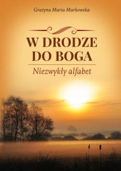 Image of W drodze do Boga Niezwykły alfabet