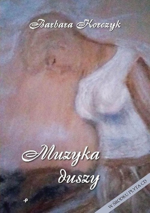 Image of Muzyka duszy książka z płytą CD