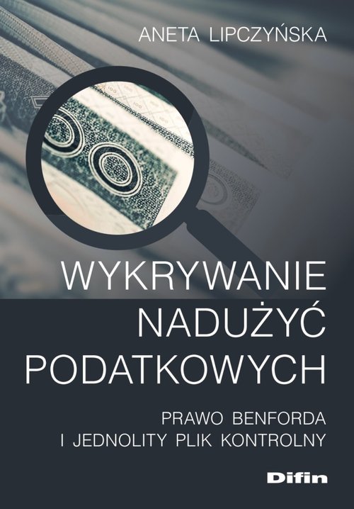 Image of Wykrywanie nadużyć podatkowych Prawo Benforda i Jednolity Plik Kontrolny