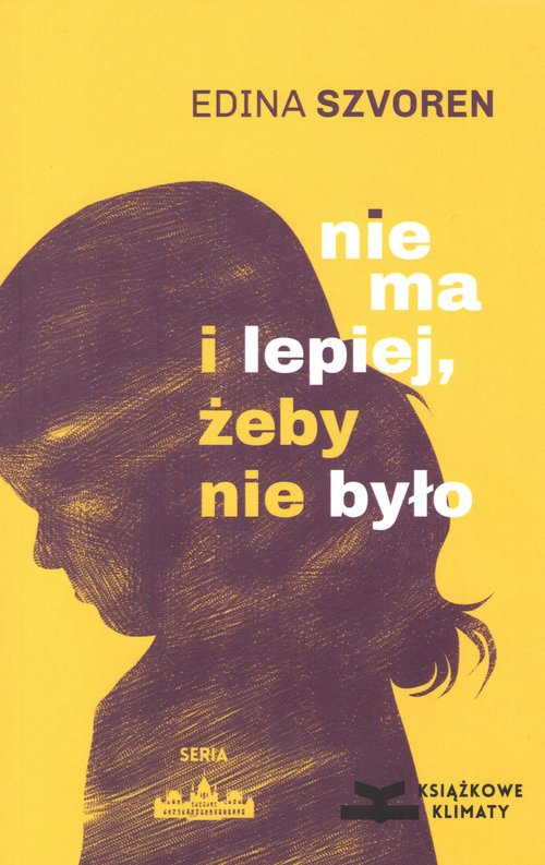 Image of Nie ma i lepiej żeby nie było