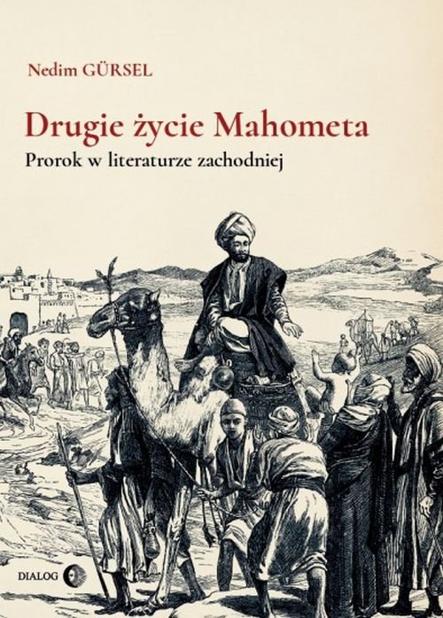 Image of Drugie życie Mahometa Prorok w literaturze zachodniej