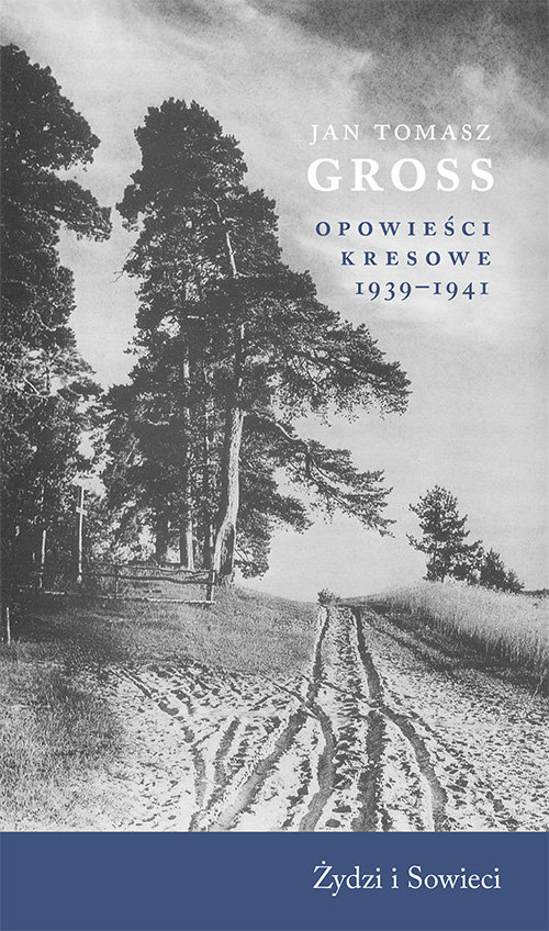 Image of Opowieści kresowe 1939-1941 Żydzi i Sowieci