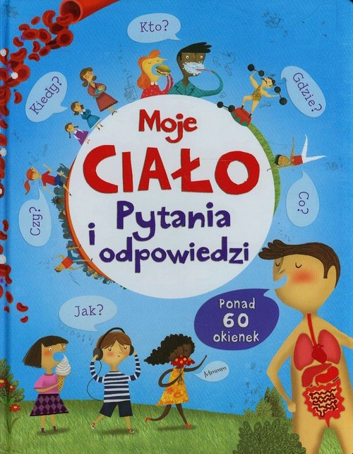 Image of Moje ciało Pytania i odpowiedzi