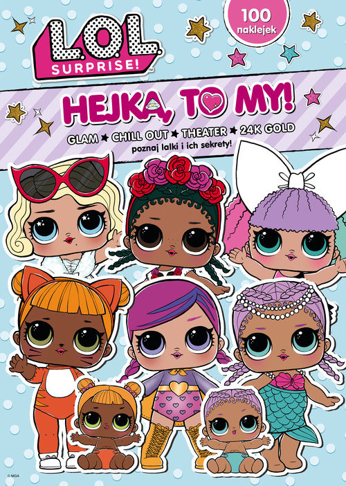 Image of L.O.L. Hejka to my! GLAM