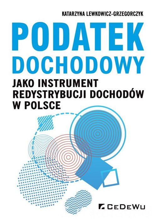Image of Podatek dochodowy jako instrument redystrybucji dochodów w Polsce