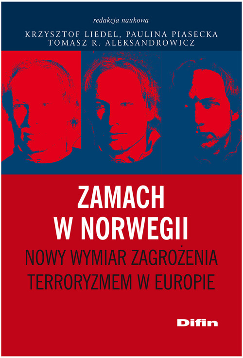 Image of Zamach w Norwegii Nowy wymiar zagrożenia terroryzmem w Europie