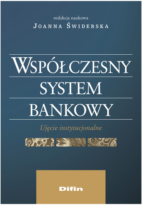 Image of Współczesny system bankowy Ujęcie instytucjonalne