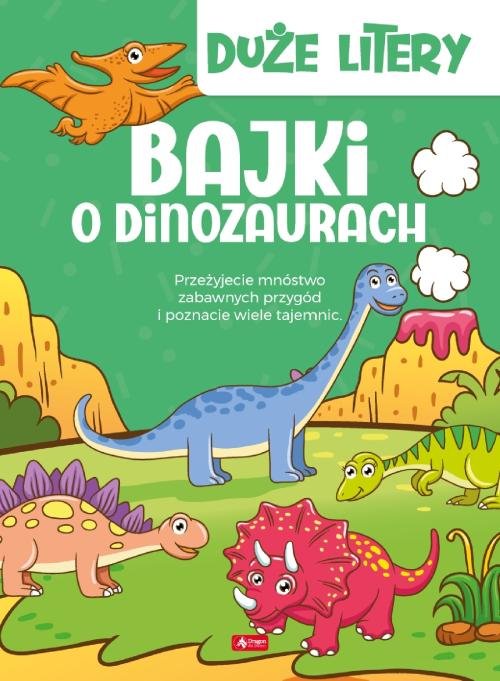 Image of Bajki o dinozaurach Duże litery