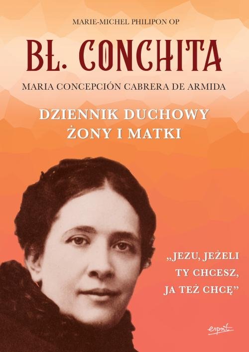 Image of Bł. Conchita Dziennik duchowy żony i matki