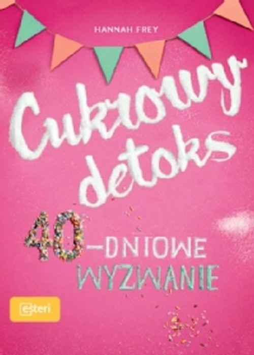 Image of Cukrowy detoks 40-dniowe wyzwanie