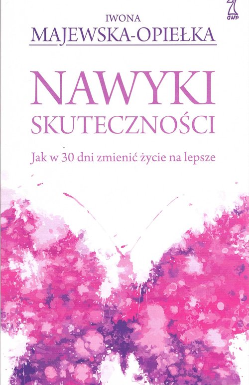 Image of Nawyki skuteczności Jak w 30 dni zmienić życie na lepsze