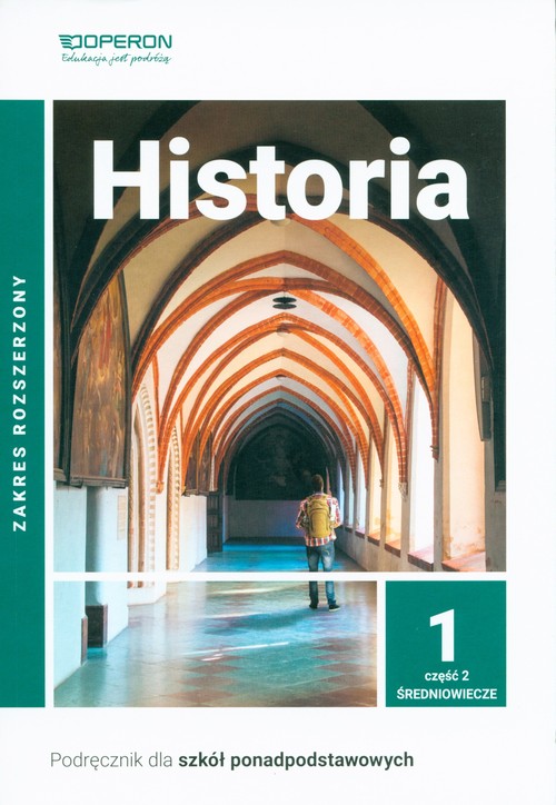 Image of Historia 1 Podręcznik Część 2 Zakres rozszerzony Liceum i technikum