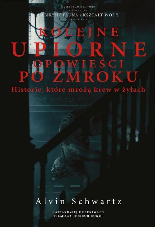 Image of Kolejne upiorne opowieści po zmroku Historie które mrożą krew w żyłach