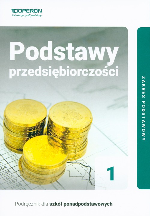 Image of Podstawy przedsiębiorczości 1 Podręcznik Zakres podstawowy Szkoły ponadpodstawowe