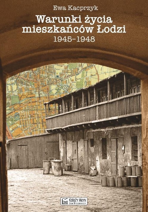 Image of Warunki życia mieszkańców Łodzi 1945-1948