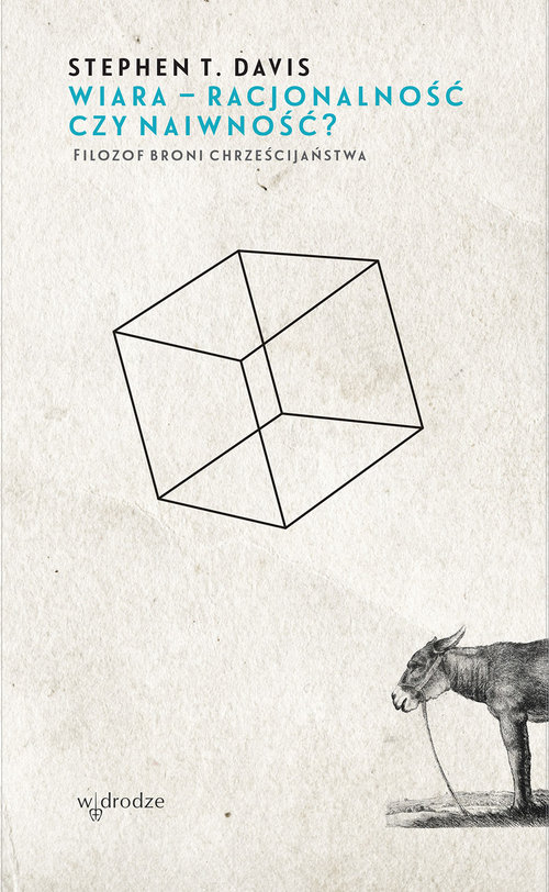 Image of Wiara - racjonalna czy naiwna? Filozof broni chrześcijaństwa