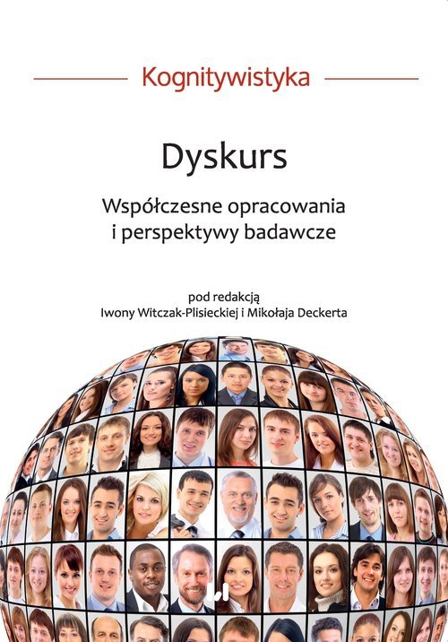 Image of Dyskurs Współczesne opracowania i perspektywy badawcze