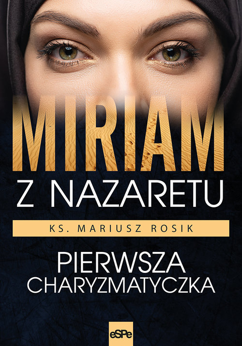 Image of Miriam z Nazaretu Pierwsza charyzmatyczka