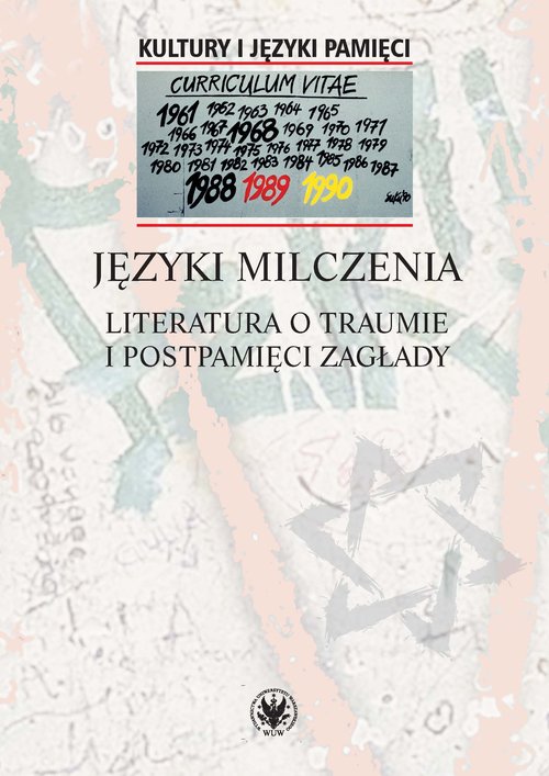 Image of Języki milczenia Literatura o traumie i postpamięci Zagłady