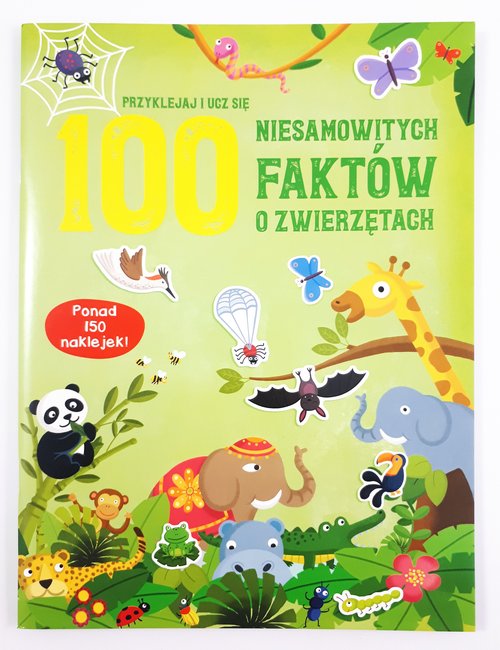 Image of 100 niesamowitych faktów o zwierzętach