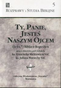 Image of Ty Panie jesteś nazym Ojcem