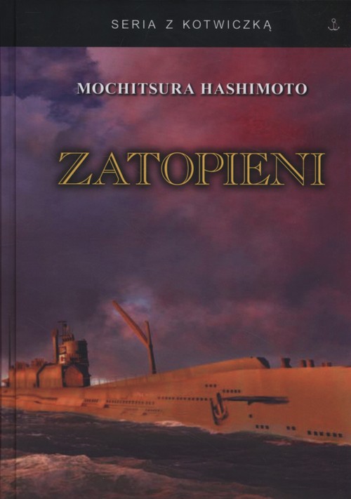 Image of Zatopieni Historia japońskiej floty podwodnej 1941-1945