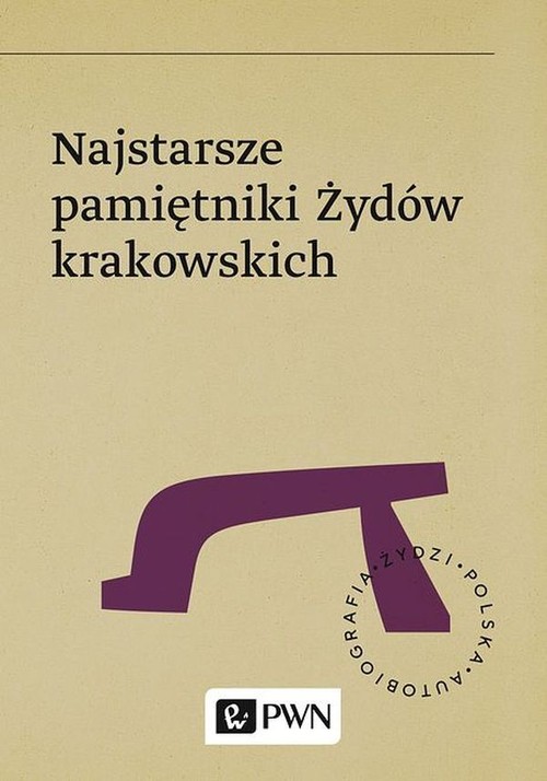Image of Najstarsze pamiętniki Żydów krakowskich