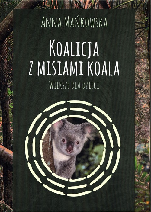 Image of Koalicja z misiami koala Wiersze dla dzieci