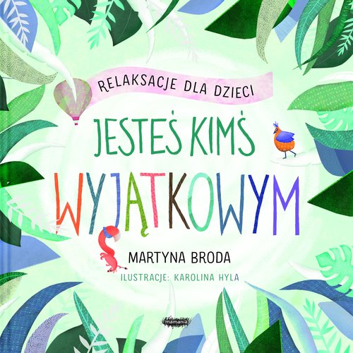 Image of Jesteś kimś wyjątkowym. Relaksacje dla dzieci