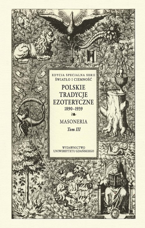 Image of Polskie Tradycje Ezoteryczne 1890-1939 Tom III Masoneria