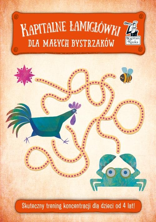 Image of Kapitalne łamigłówki dla małych bystrzaków Skuteczny trening koncentracji dla dzieci od 4 lat