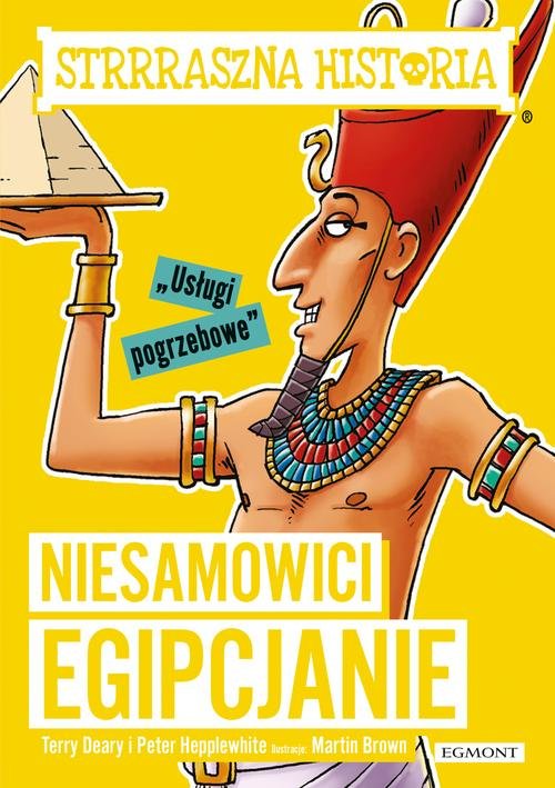 Image of Niesamowici Egipcjanie Strrraszna historia