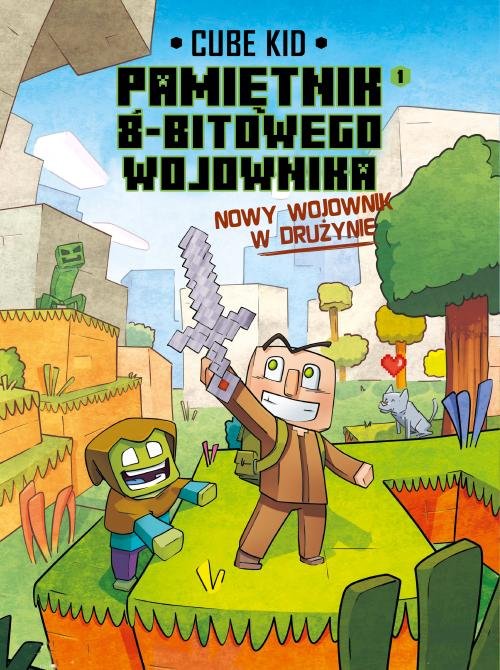 Image of Minecraft Pamiętnik nooba wojownika. Nowy wojownik w drużynie. Tom 1