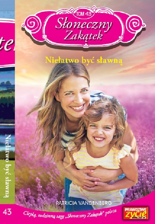 Image of Słoneczny Zakątek Tom 43 Niełatwo być sławną
