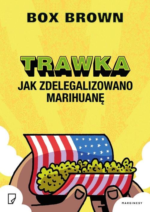 Image of Trawka Jak zdelegalizowano marihuanę