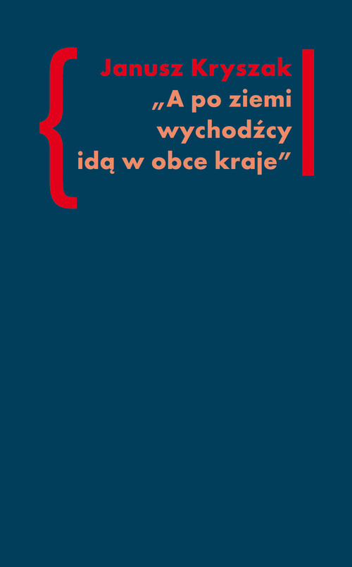 Image of A po ziemi wychodźcy idą w obce kraje O poezji i poetach Drugiej Emigracji