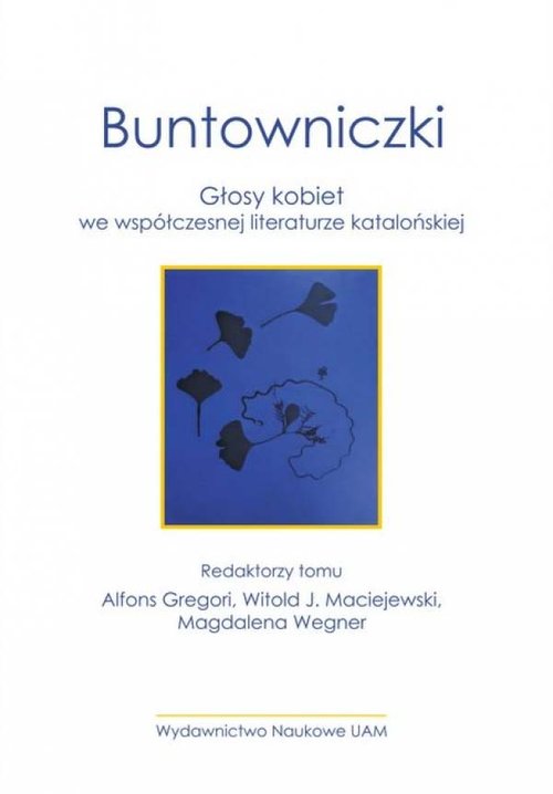 Image of Buntowniczki. Głosy kobiet we współczesnej literaturze katalońskiej