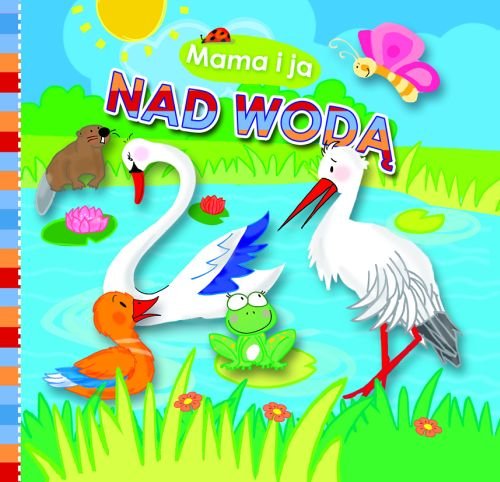 Image of Mama i ja Nad wodą Książeczka kąpielowa