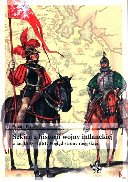 Image of Szkice z historii wojny inflanckiej z lat 1558-1561. Pogląd strony rosyjskiej