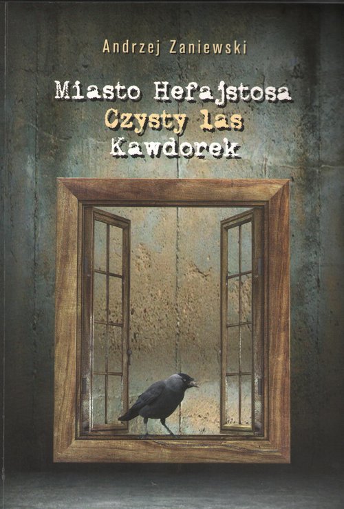 Image of Miasto Hefajstosa Czysty las Kawdorek