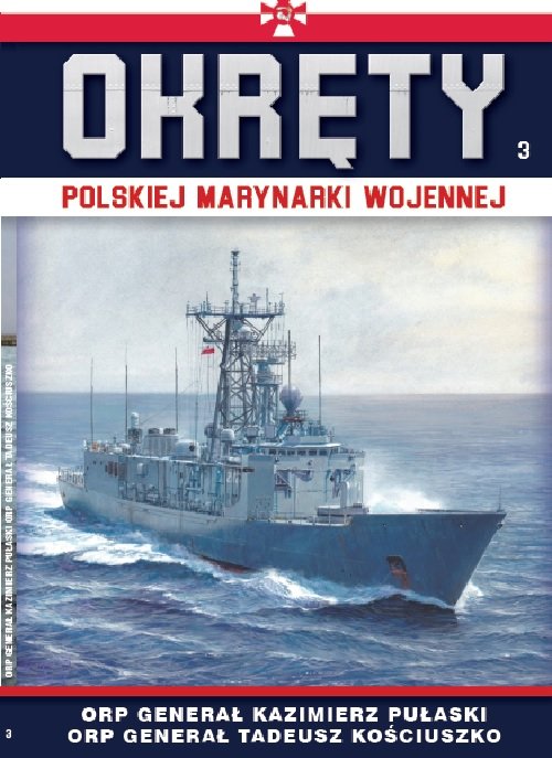 Image of Okręty Polskiej Marynarki Wojennej t.3 ORP GENERAŁ PUŁASKI I ORP GENERAŁ KOŚCIUSZKO