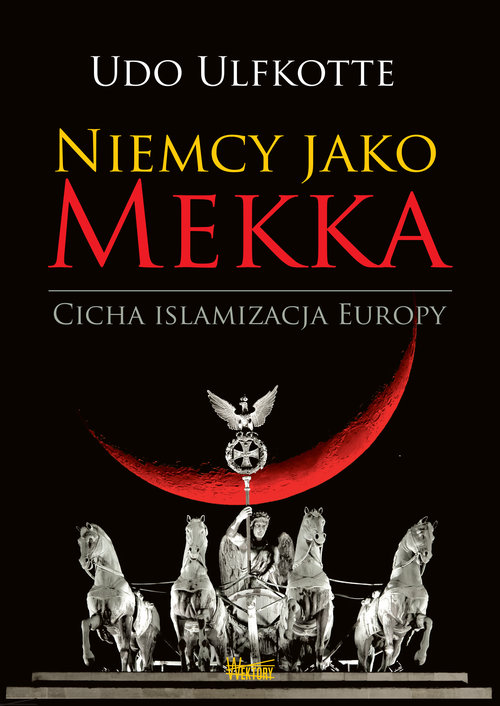 Image of Niemcy jako Mekka Cicha islamizacja Europy