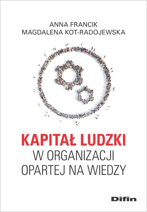 Image of Kapitał ludzki w organizacji opartej na wiedzy